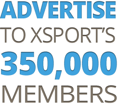 Advertise to XSport's 350,000 Members