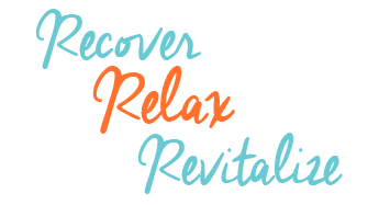 recover, relax, revitalize